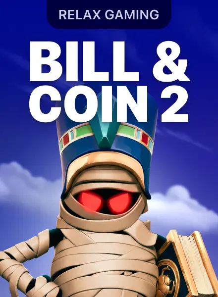 Bill & Coin 2 — Relax Gaming