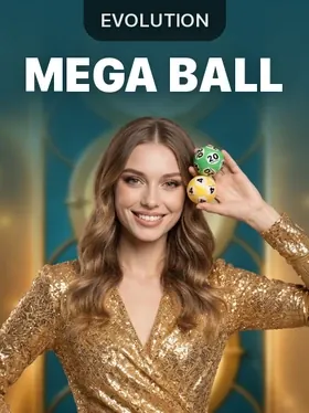 Mega Ball — Evolution