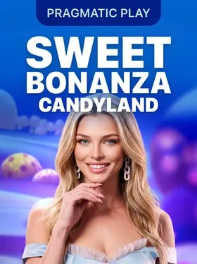 Sweet Bonanza CandyLand — Pragmatic Play
